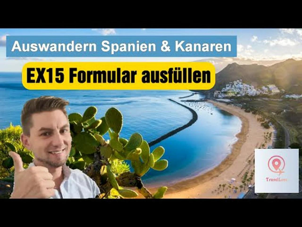 Auswandern Spanien - Teil 2 | Ex15 Formular für NIE Nummer ausfüllen