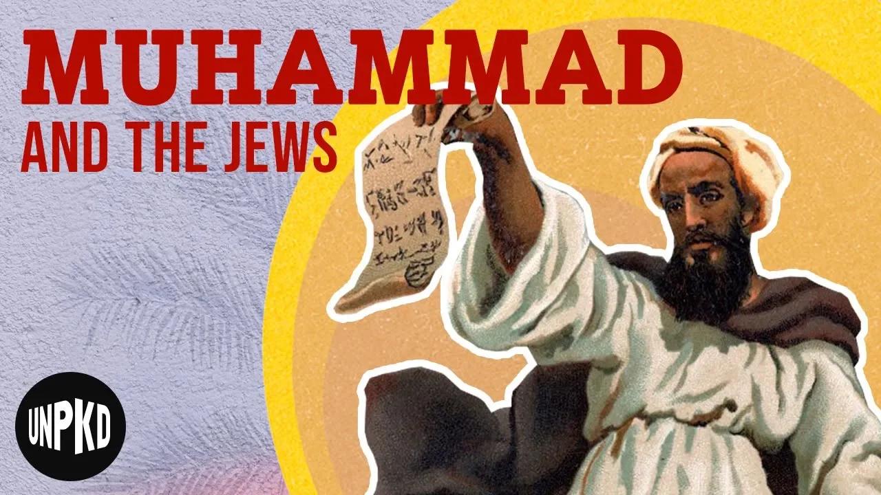 The Birth of Islam: Muhammad and the Jews | The Jewish Story | Unpacked