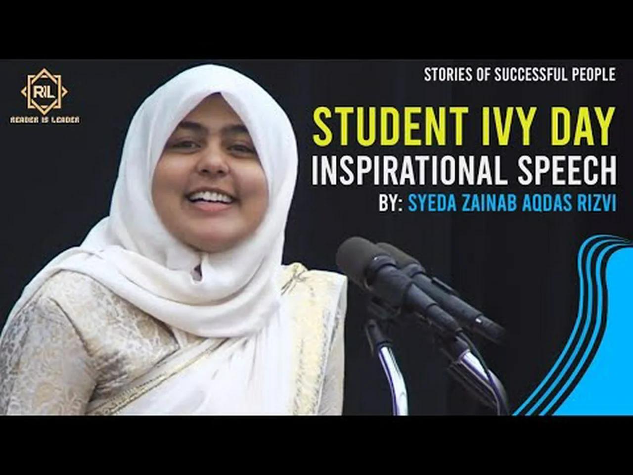 Inspirational Speech by Syeda Zainab Aqdas Rizvi on Student IVY Day ...