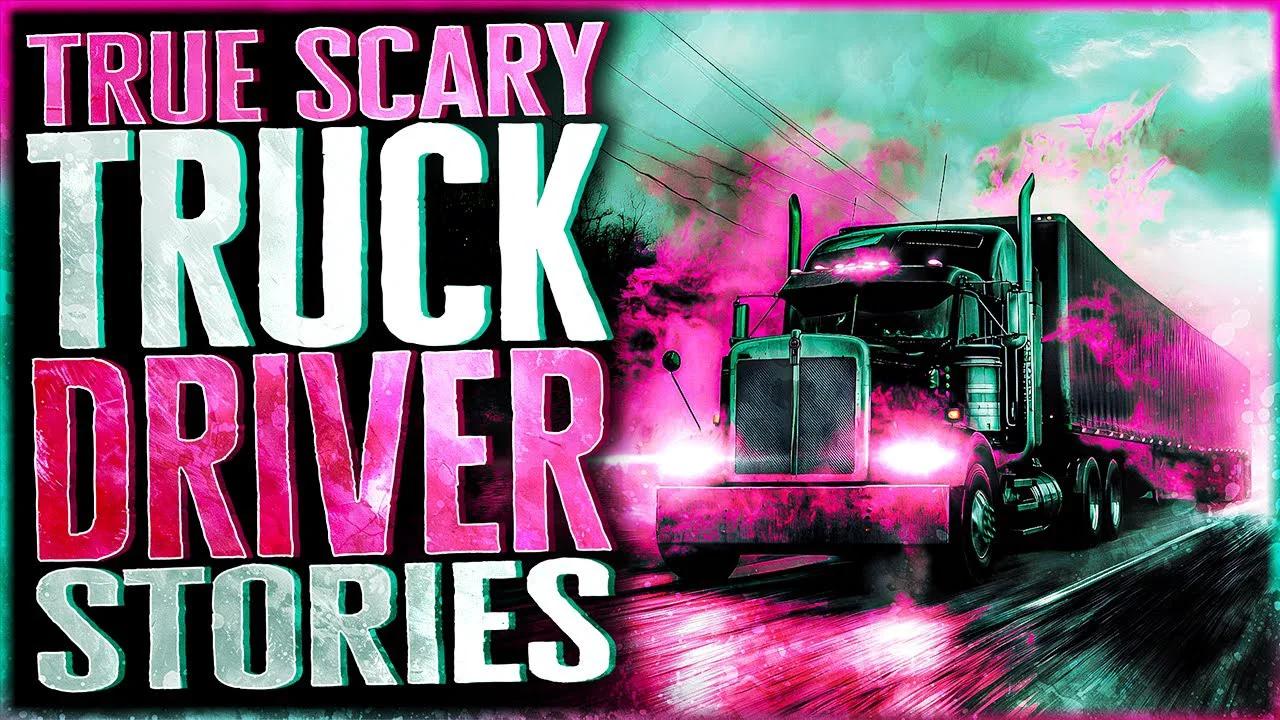 3 True Scary Truck Driver Horror Stories Terror On The Open Road