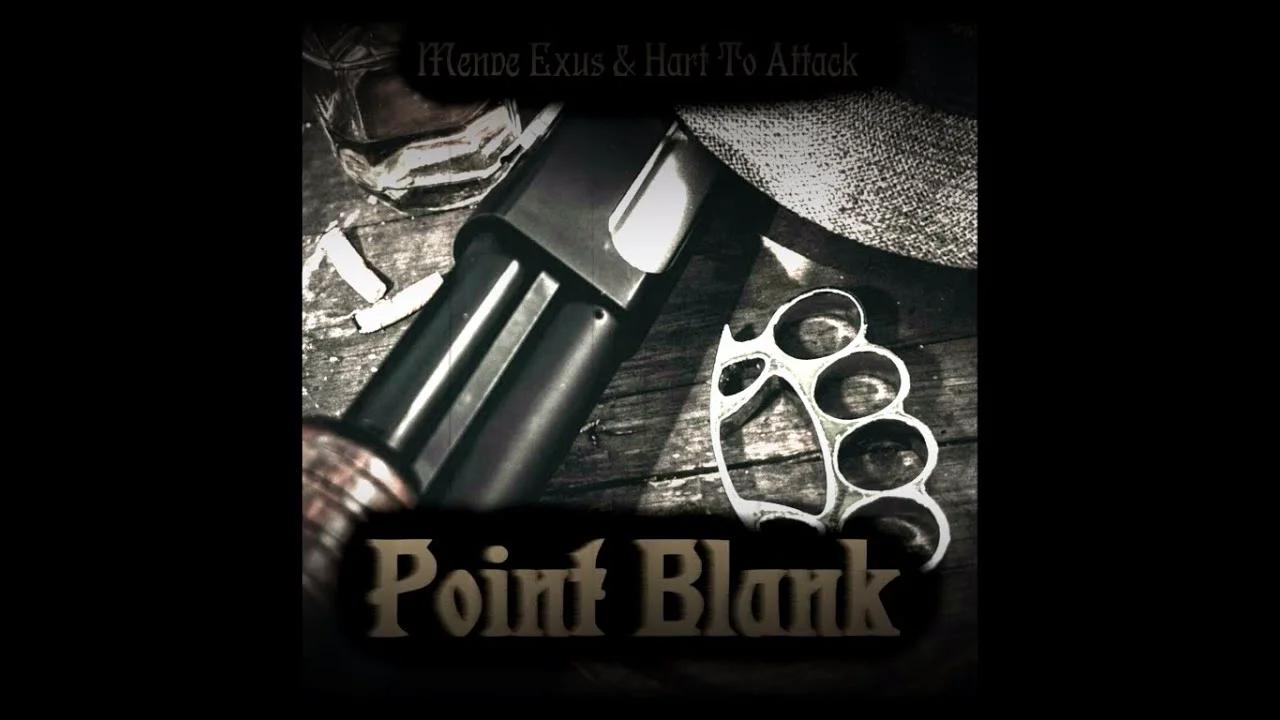Menve exus x hart to attack point blank full ep 2024 