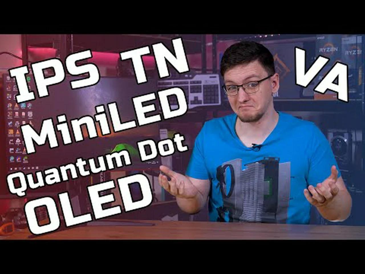 ips vs va vs qd oled