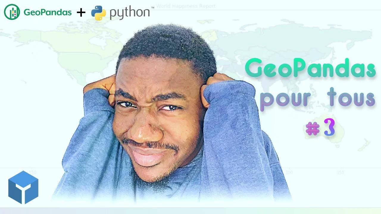 Geopandas Tutoriel -part 3 - Importation de géopandas dans un Notebook ...
