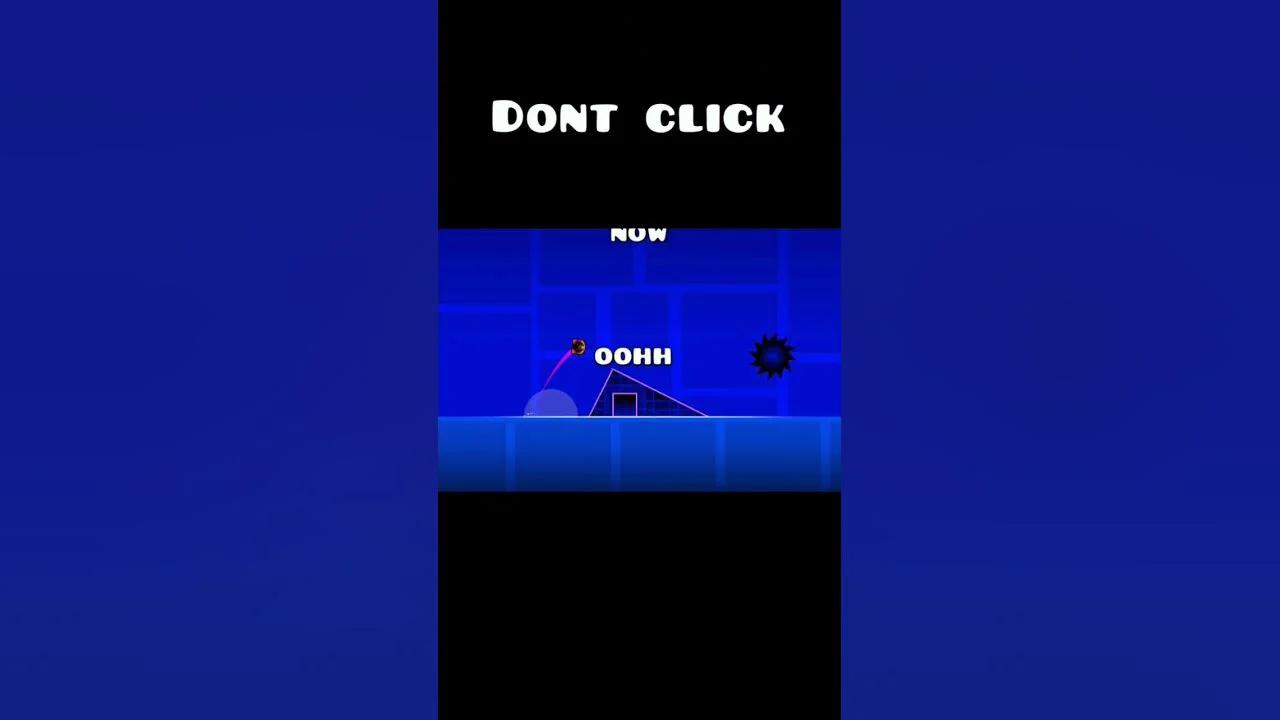 Geometry Dash:Dont click #gd