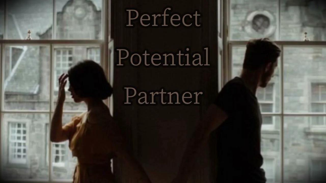 Perfect Potential Partner |Attract Love