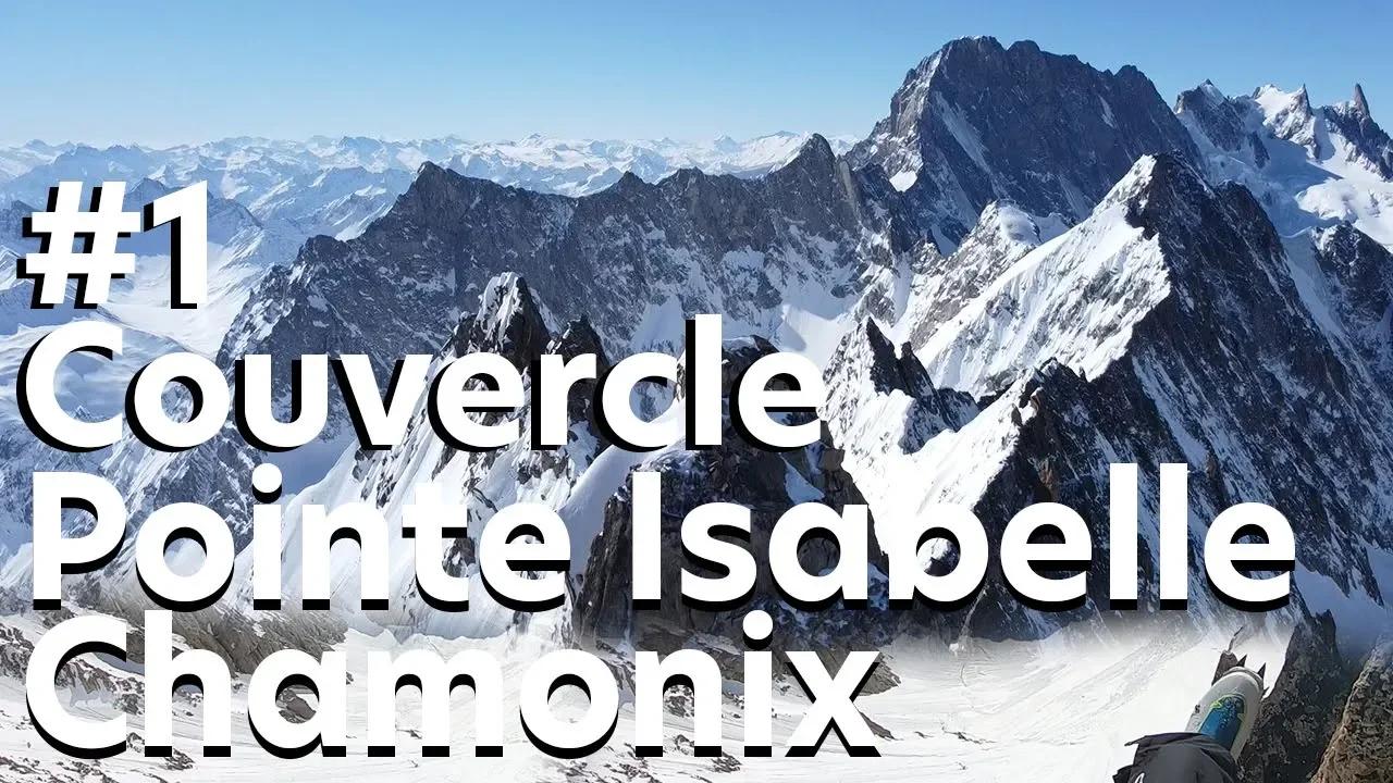 #1 Pointe Isabelle Voie Normale Refuge du Couvercle Glacier de Talèfre ...