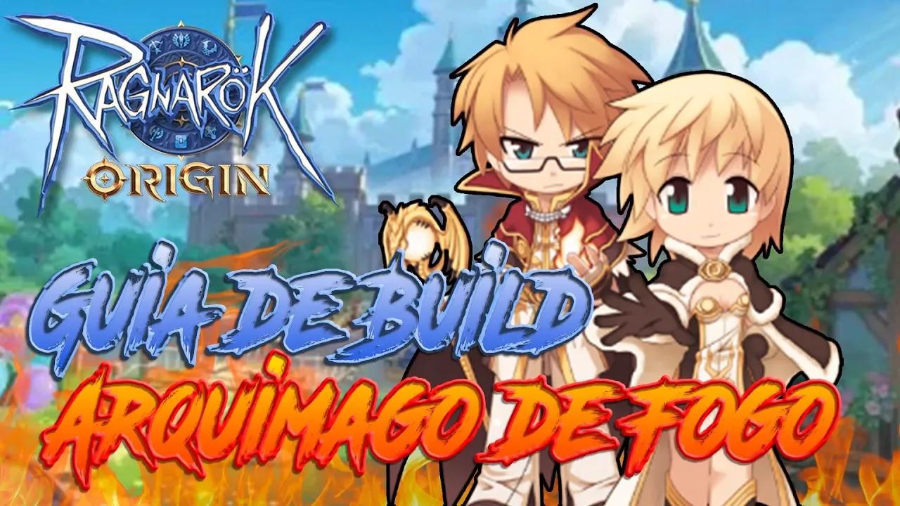 Ragnarok Origin ROO Arquimago Build de Fogo
