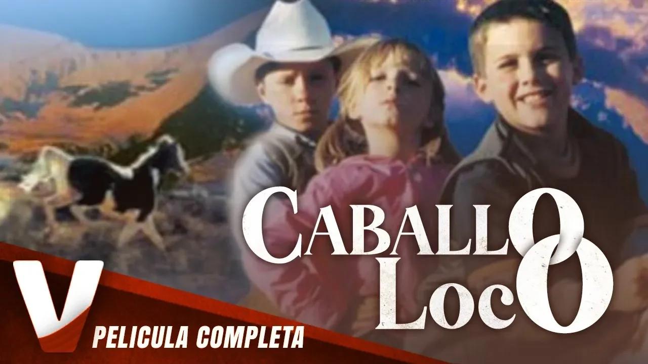 CABALLO LOCO - PELICULA EN HD COMPLETA EN ESPANOL- DOBLAJE EXCLUSIVO