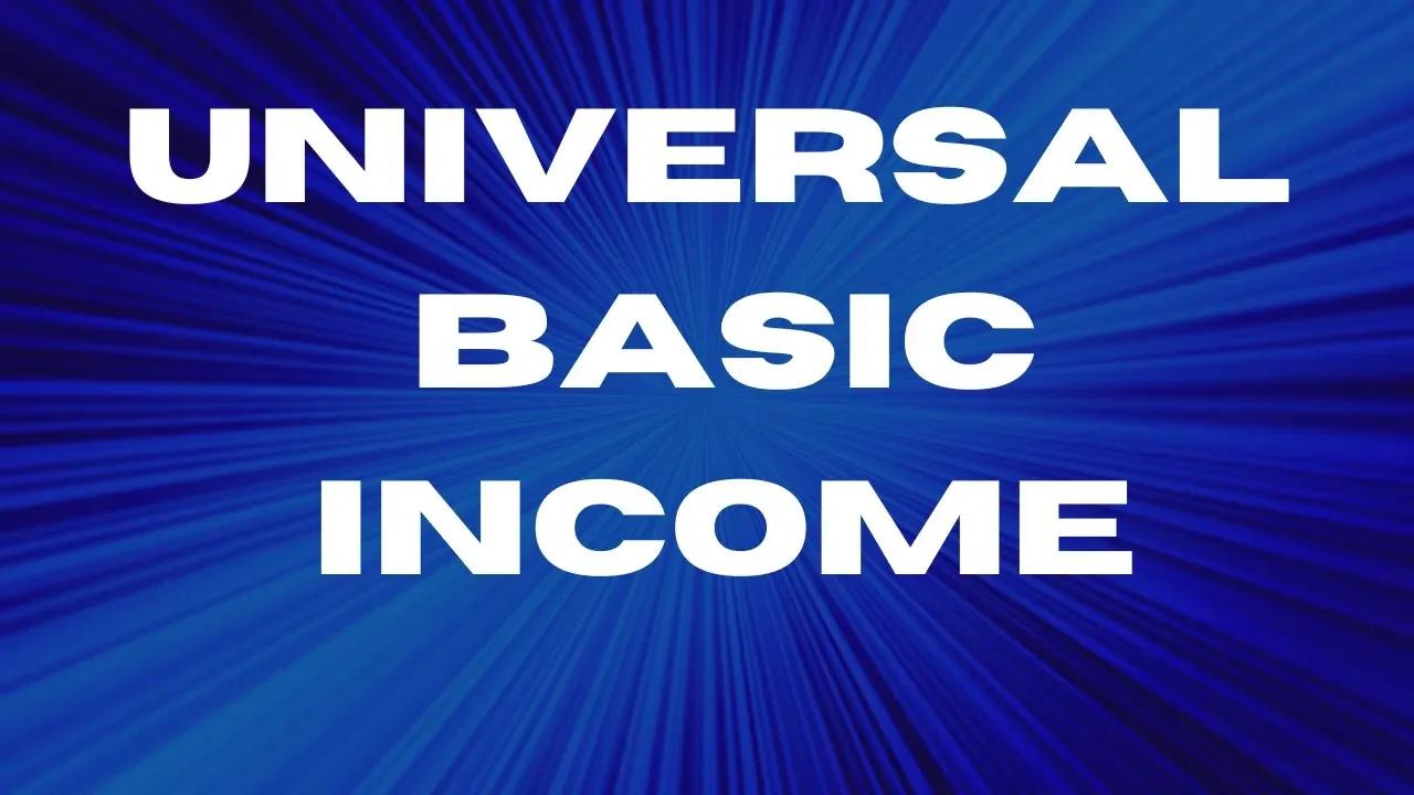 What is Universal Basic Income (UBI)