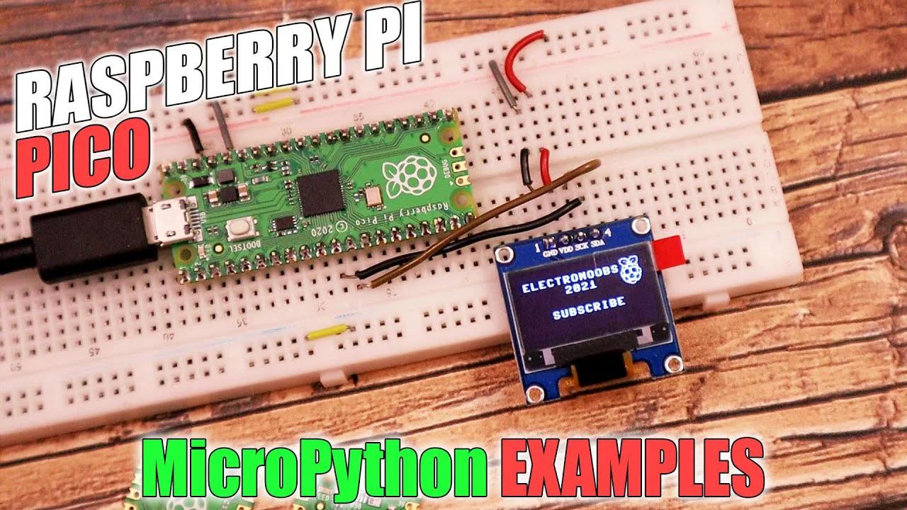 Raspberry Pi PICO | Starting With MicroPython + Examples | I2C OLED ...