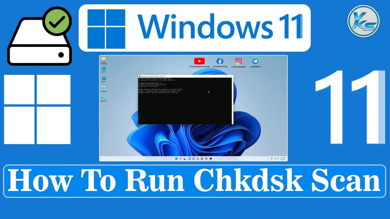 How To Run Chkdsk Scan in Windows 11