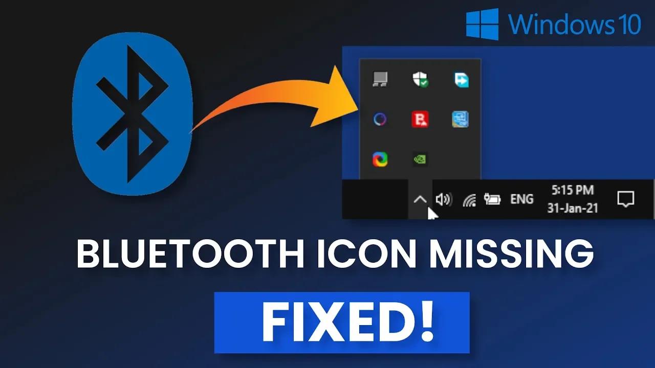 Ways To Fix Bluetooth Icon Missing In Windows Fast