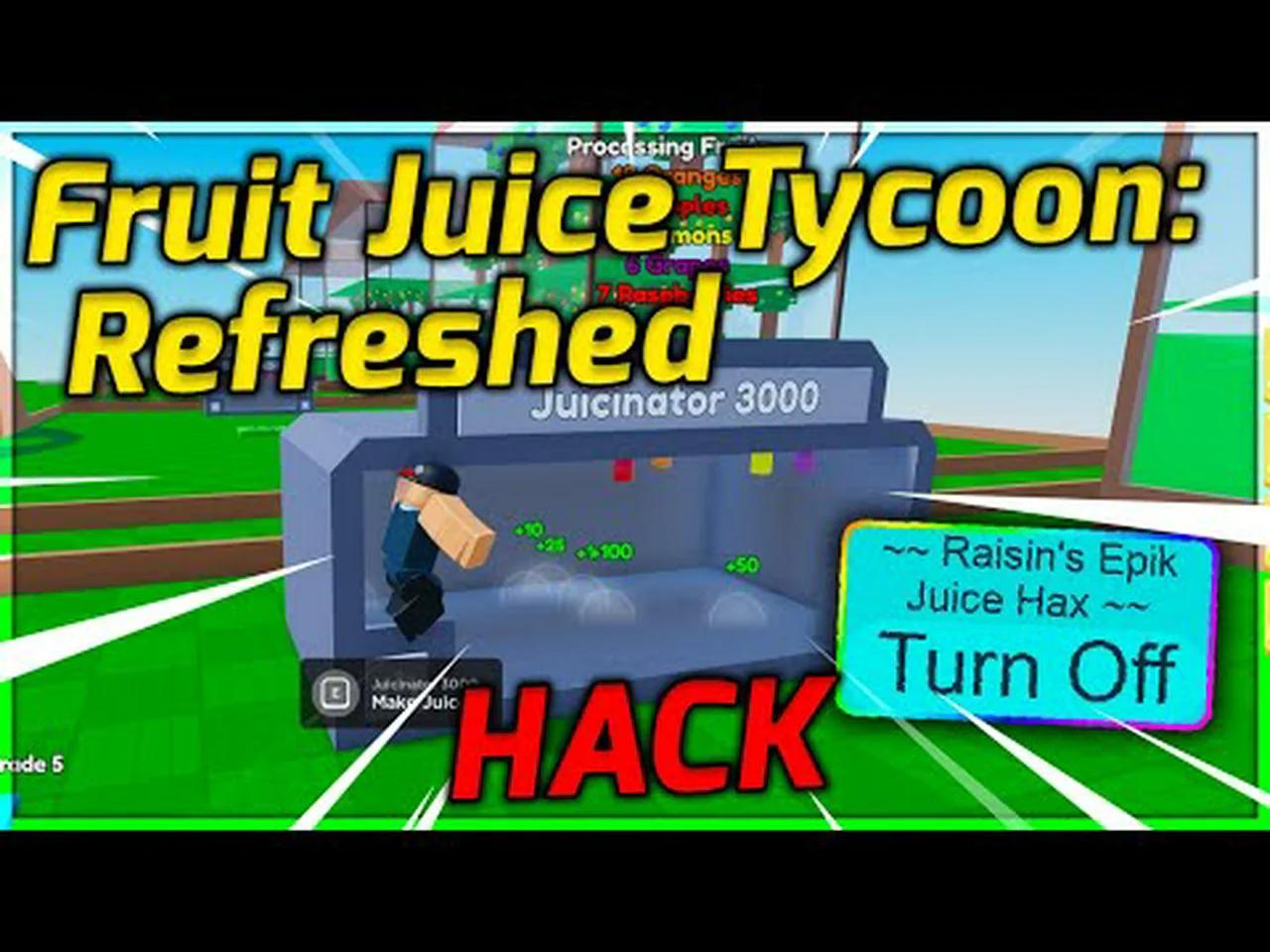 ROBLOX Fruit Juice Tycoon Refreshed Script GUI Hack INFINITE MONEY 