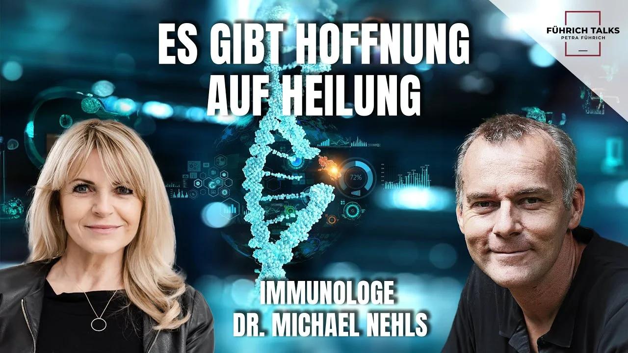 Warum wird uns das alles verheimlicht? Immunologe Dr. Michael Nehls