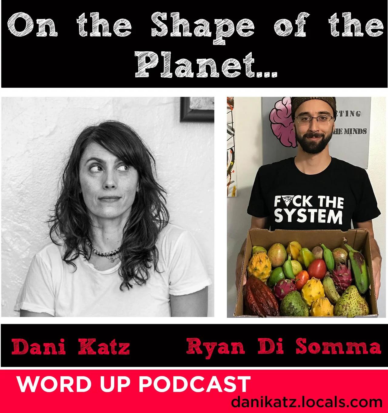 On the Shape of the Planet with Ryan Di Somma of Standup911. Part 1