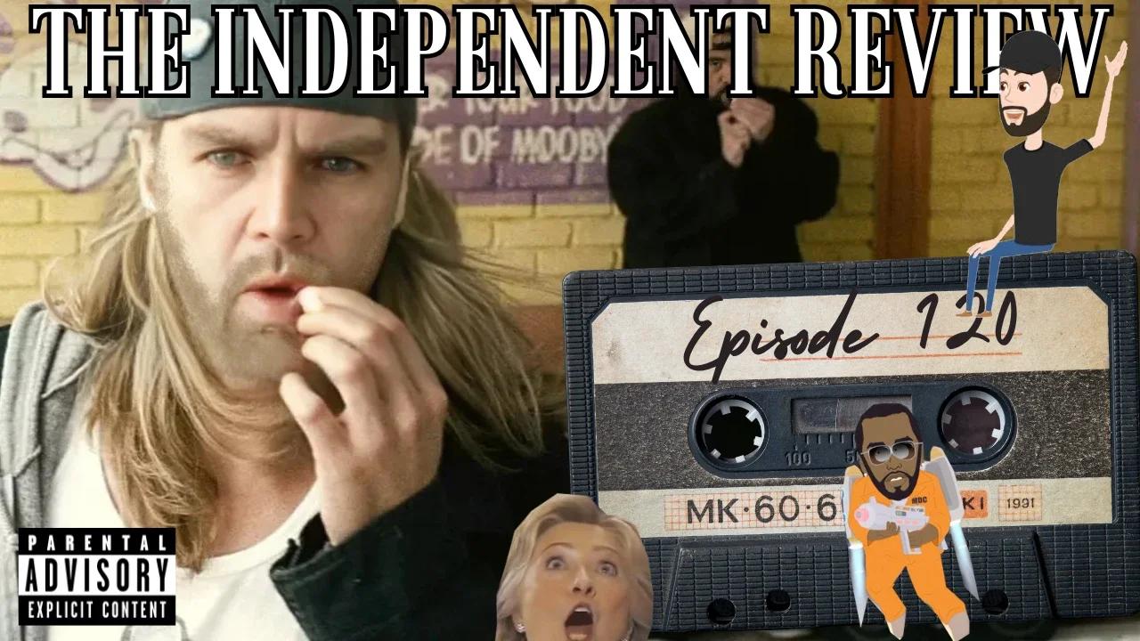 Episode 120 - The Independent Review