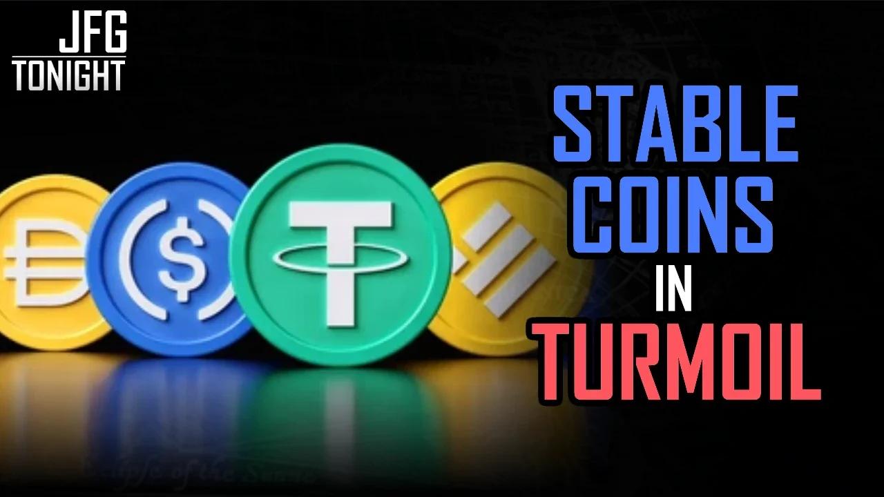 Stablecoins In Turmoil | JFGT #794