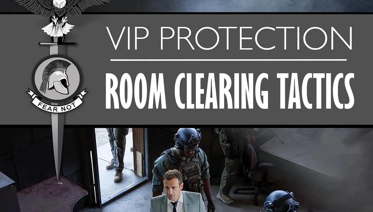 VIP Protection Room Clearing Tactics [2021]