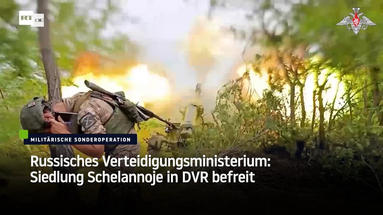 ⁣Russisches Verteidigungsministerium: Siedlung Schelannoje in DVR befreit