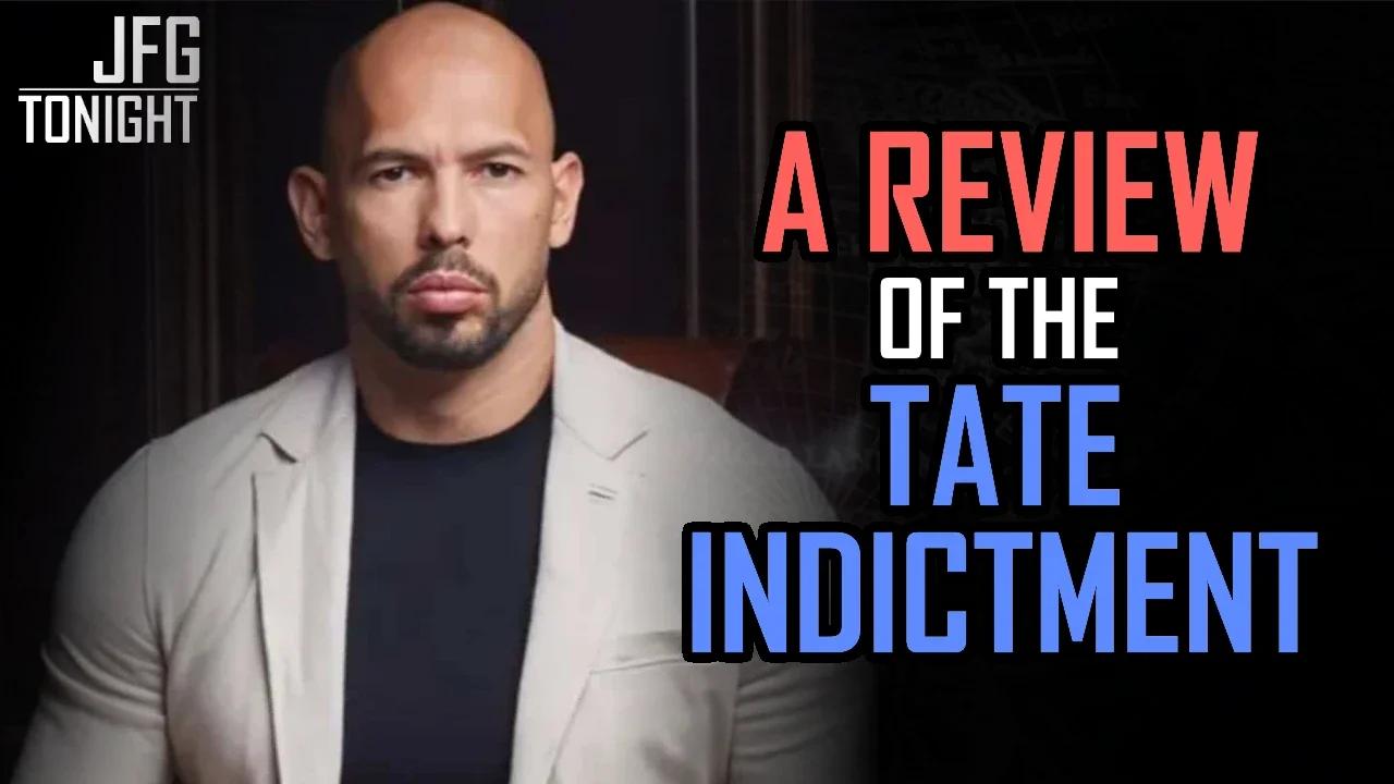 A Review Of The Tate Indictment | JFGT #1173