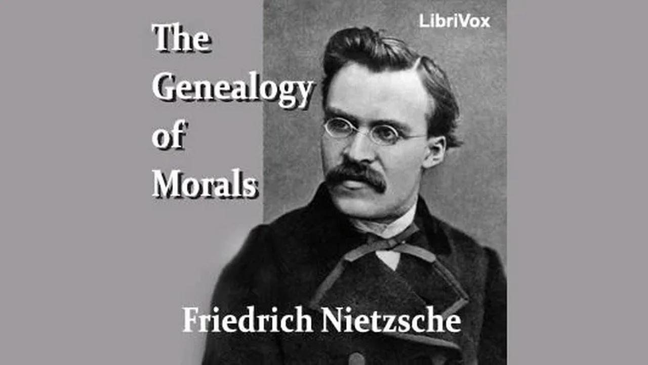 The Genealogy of Morals Friedrich Nietzsche Part 2 of 3