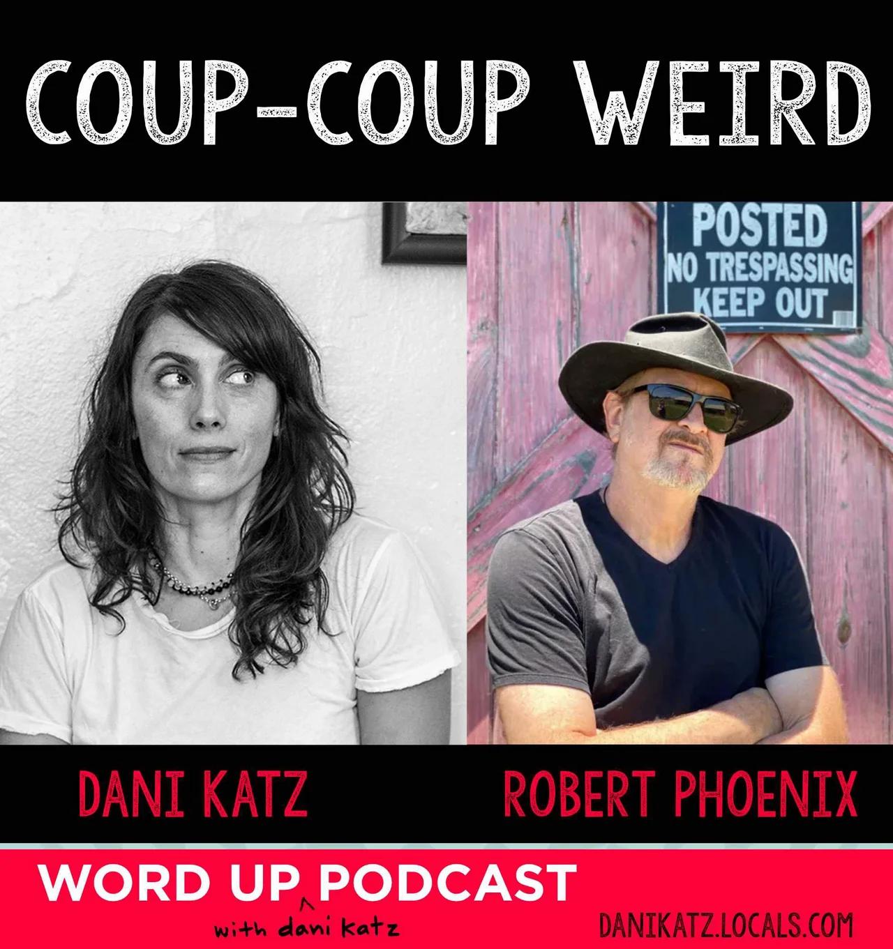 Coup-Coup Weird with Robert Phoenix. Part 1