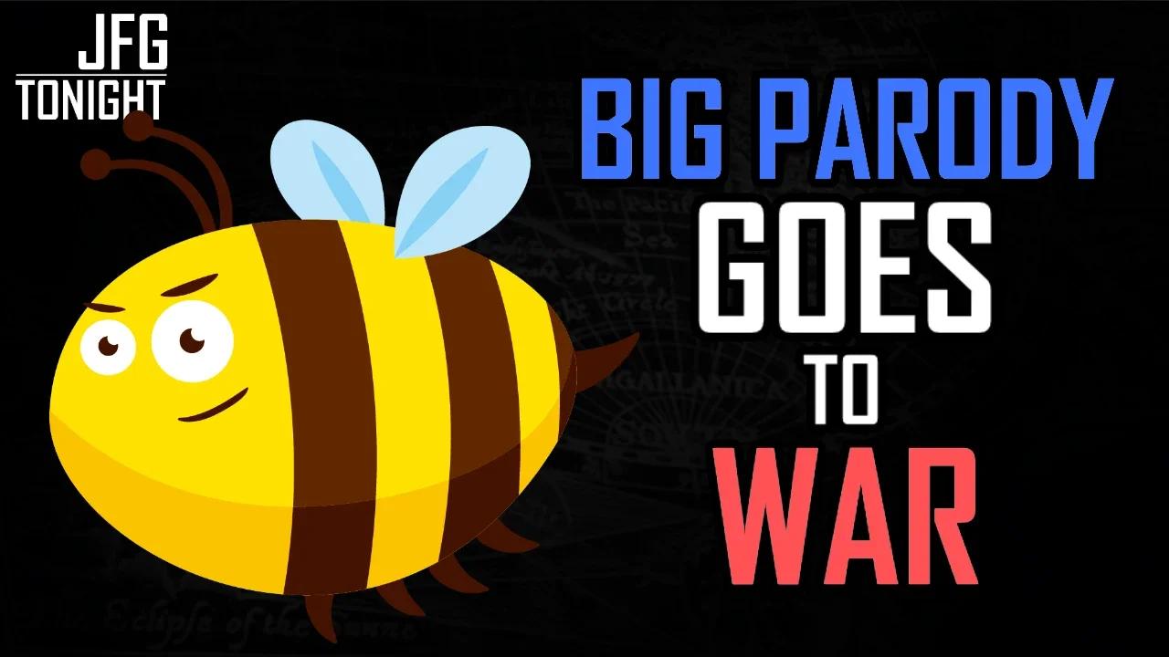 Big Parody Goes To War | JFGT #858