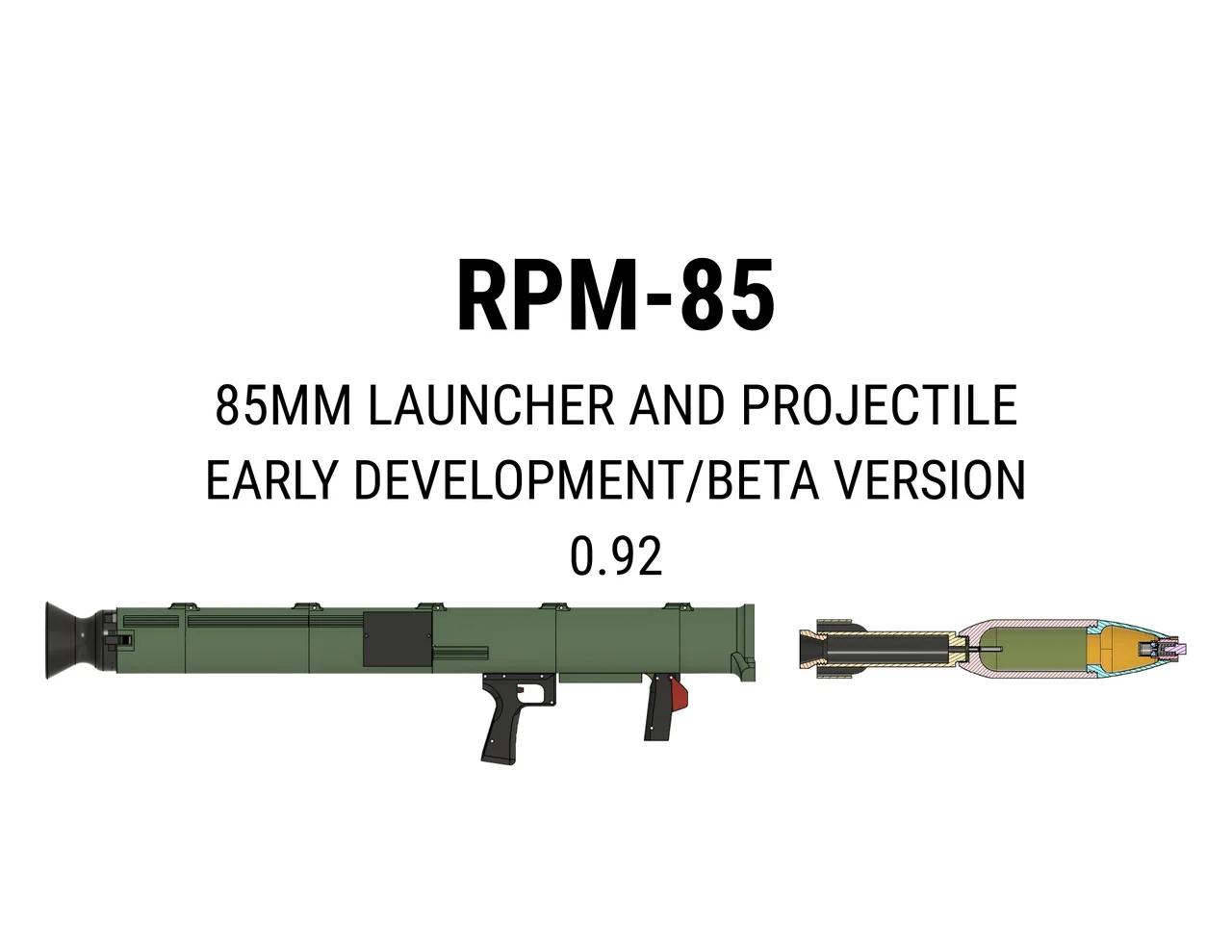 RPM-85 85mm Launcher and Projectile: BETA/Early Development -- v0.9.2 ...