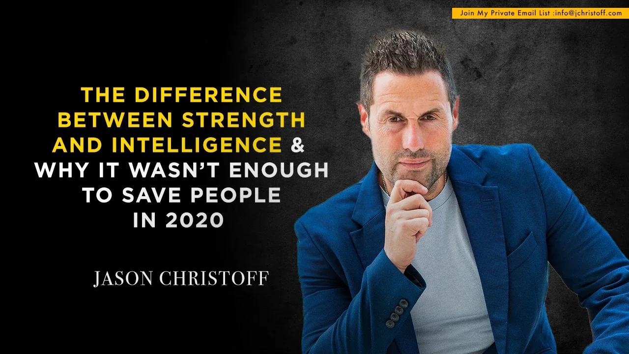 The Difference Between Strength And Intelligence And Why Intelligence ...