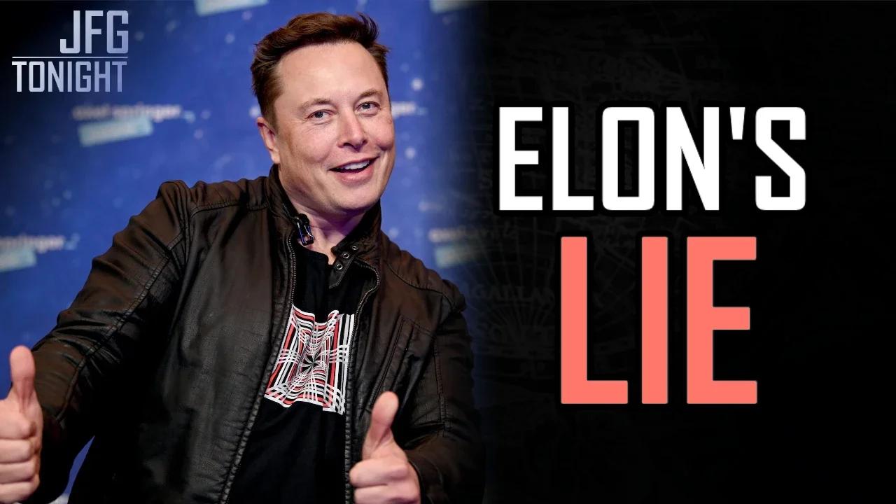 Elon's Lie | JFGT #818