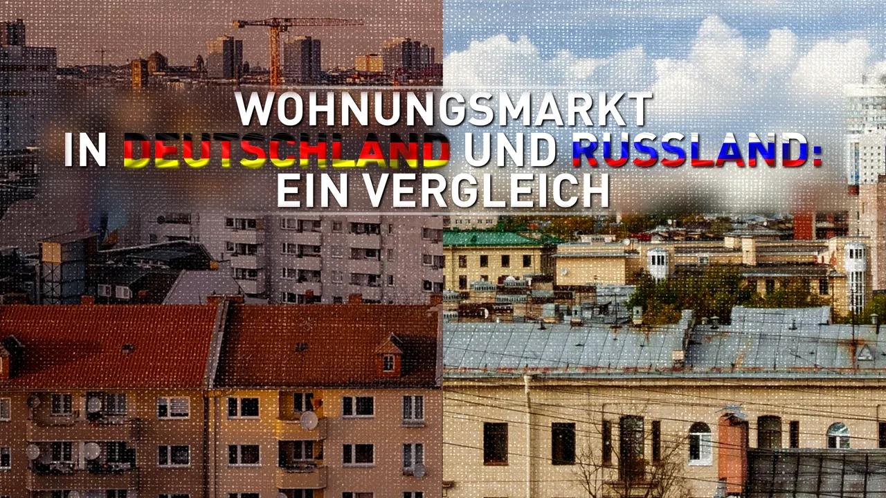 ⁣Wohnungsmarkt in Deutschland und Russland: ein Vergleich
