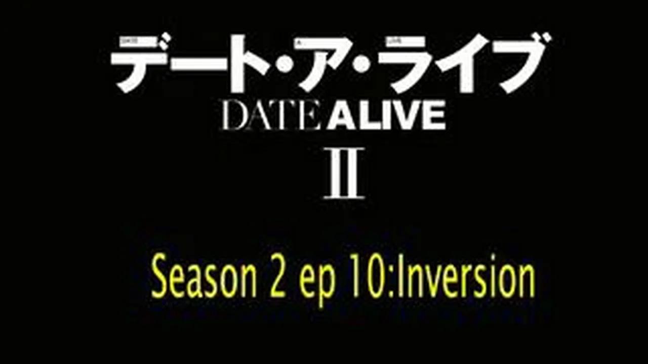 Date A Live 2 Ep 10 Vostfr