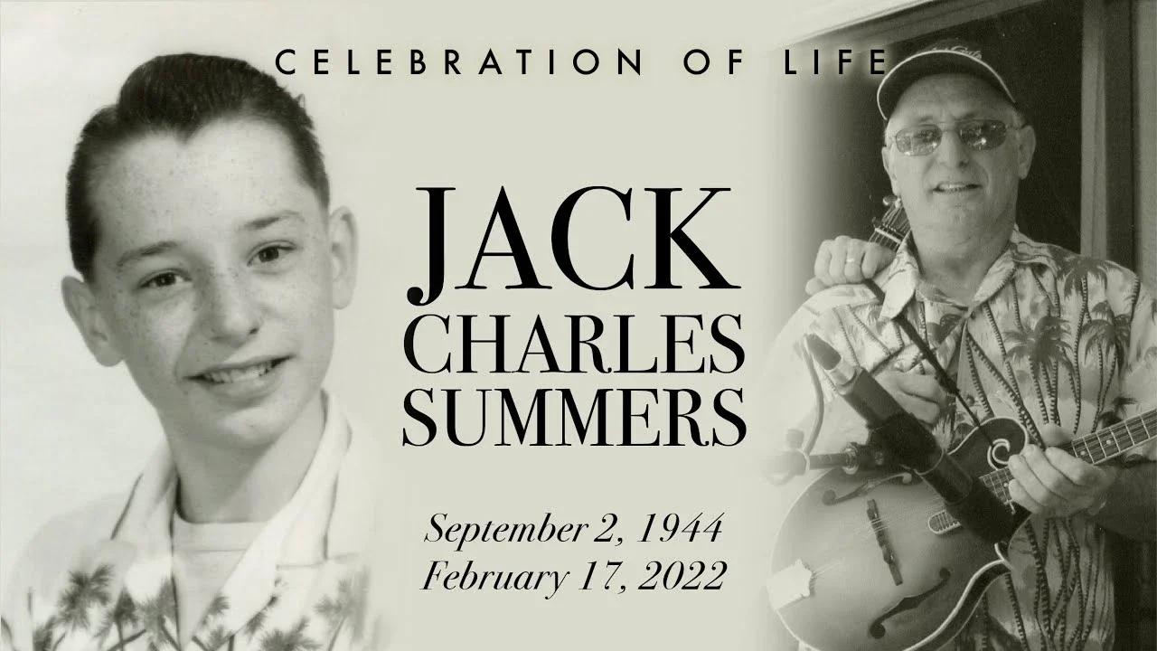 Celebration Of Life Jack Charles Summers