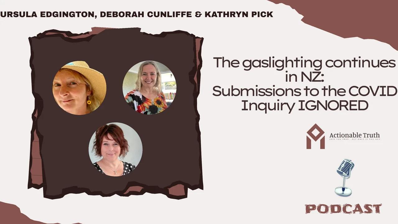 The gaslighting continues in NZ: Submissions to the COVID Inquiry IGNORED
