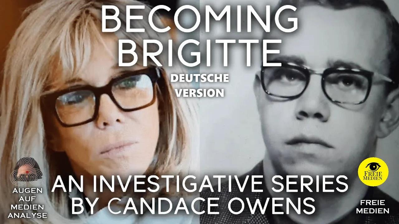 Becoming Brigitte (Ep.7) - Der Epilog (Candace Owens - Deutsch)