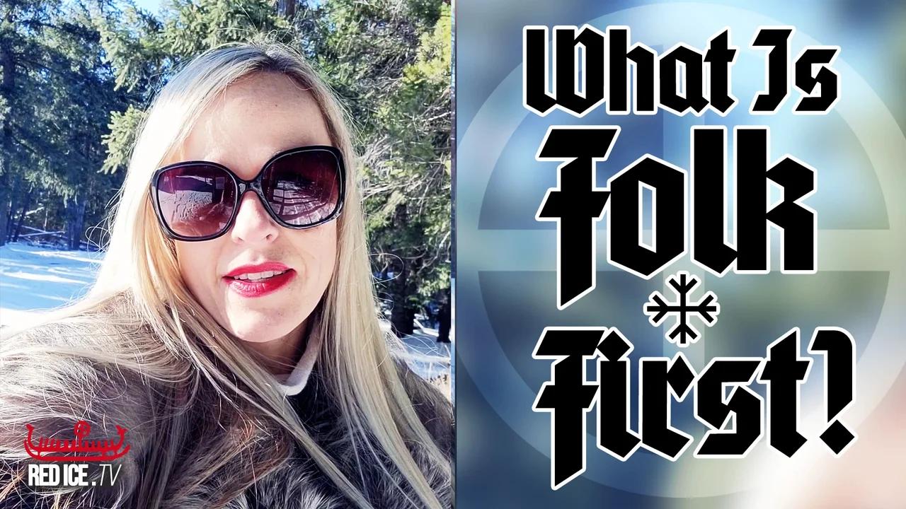 What does it mean to be folk first 