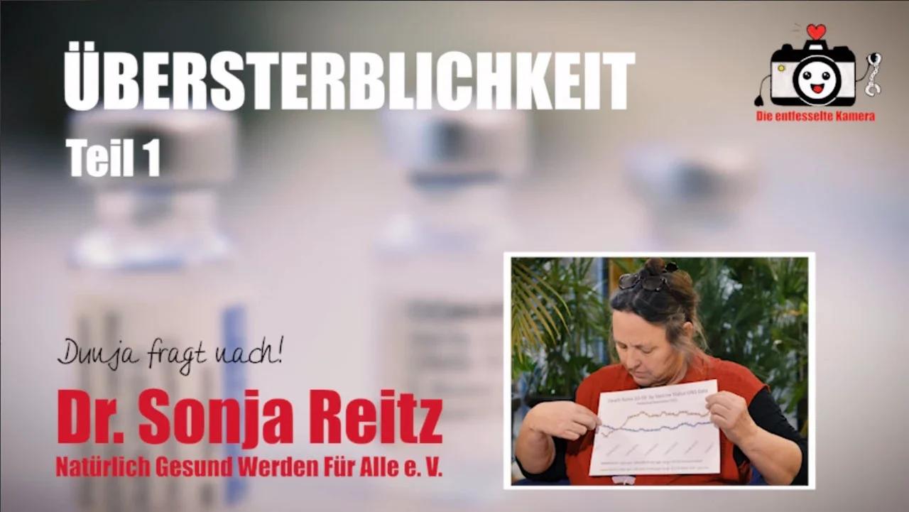 Dr. Sonja Reitz zum Thema Übersterblichkeit (Reupload - Die Entfesselte Kamera)