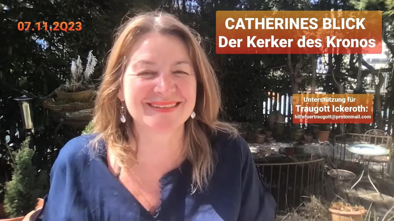 CATHERINES BLICK - Der Kerker des Kronos - 07.11.2Q23