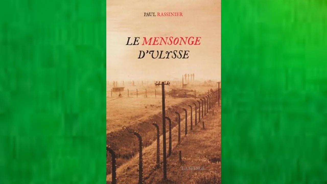 Le Mensonge d'Ulysse - Paul Rassinier