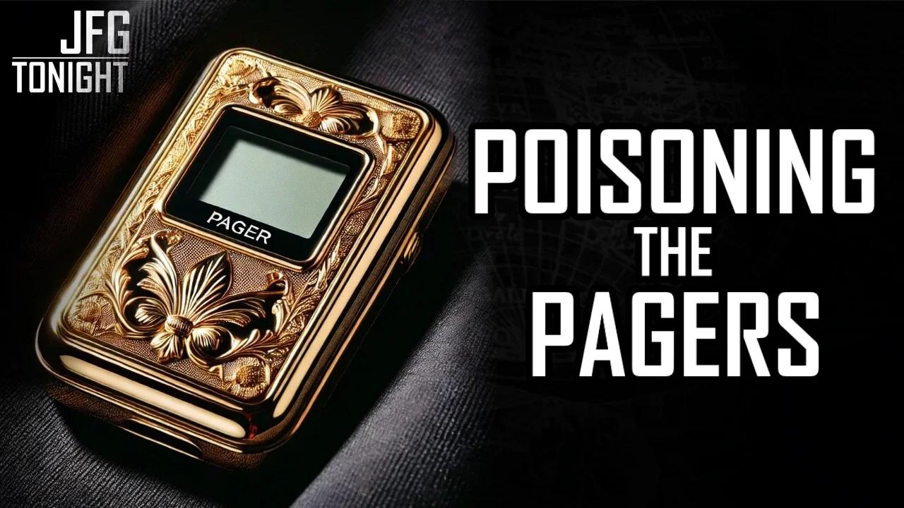 Poisoning The Pagers | JFGT #1237