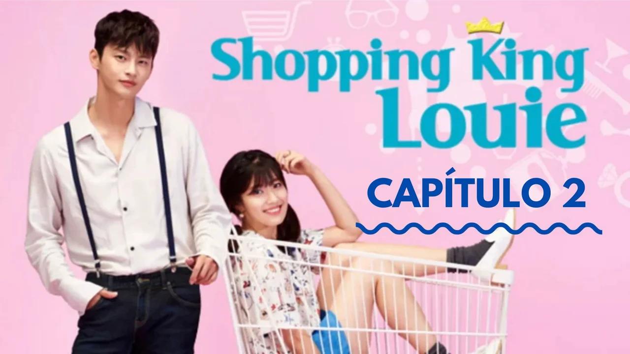 K-drama Louis el Rey de las Compras /CAPÍTULO 2/ AUDIO LATINO