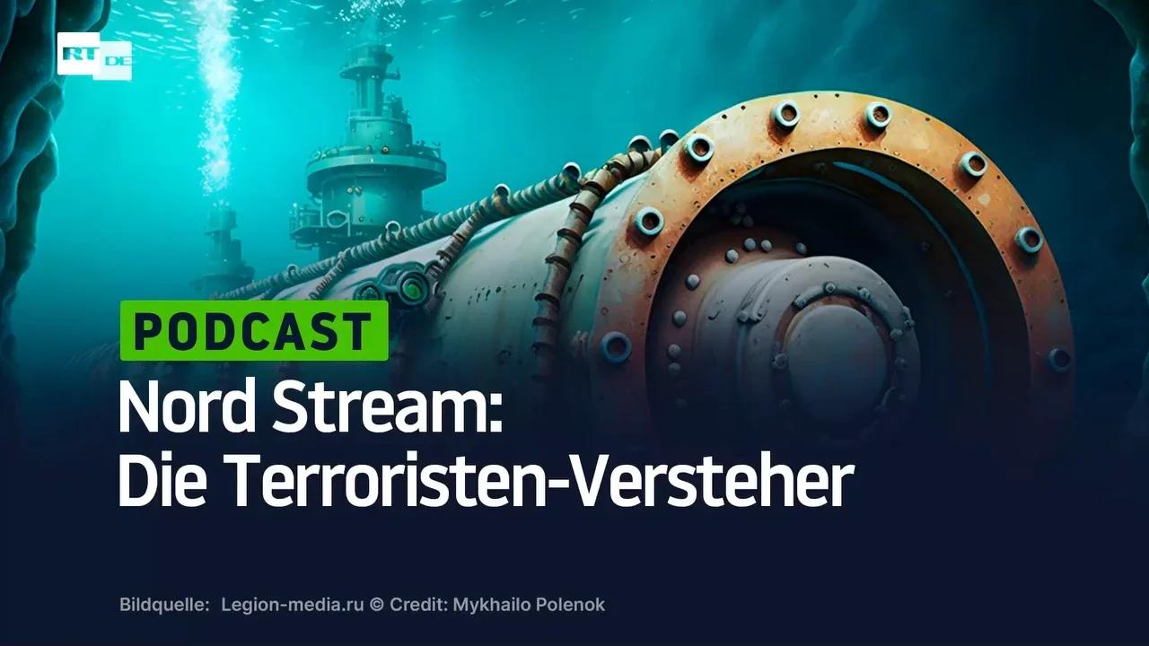 ⁣Nord Stream: Die Terroristen-Versteher