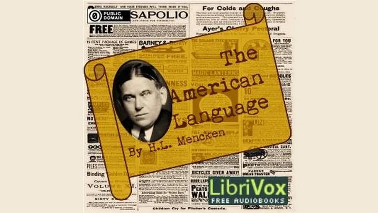 The American Language By H. L. Mencken Part 3 Of 4