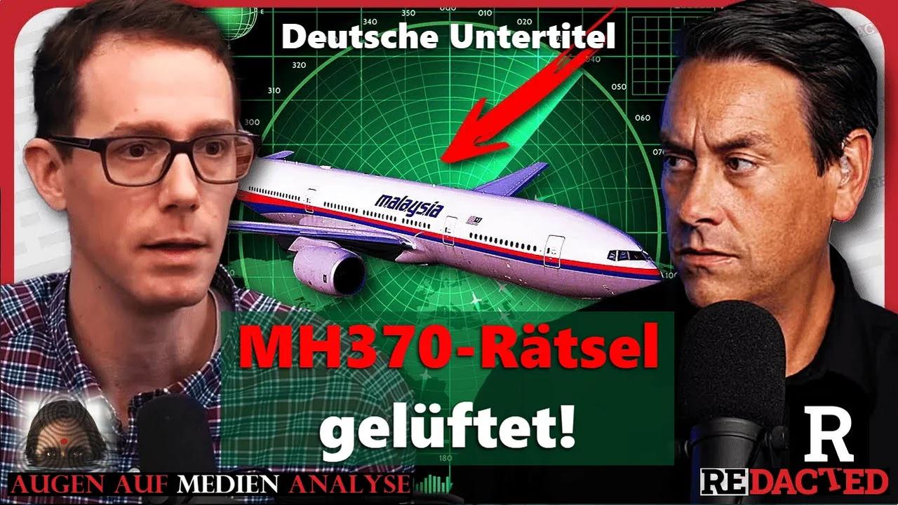 ⁣MH370-Rätsel gelüftet! Schockierenden Beweise, die alles verändern... (Redacted - Deutsche UT)