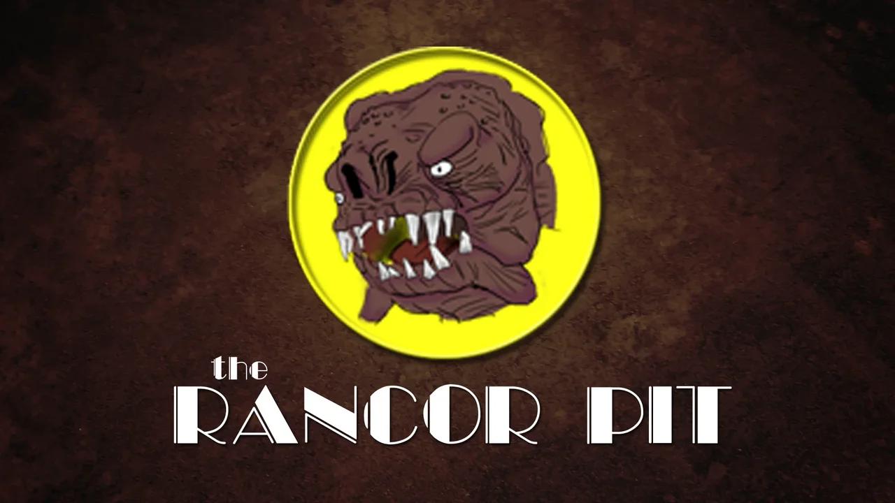 THE RANCOR PIT | Talking STAR WARS -- ANDOR discussion