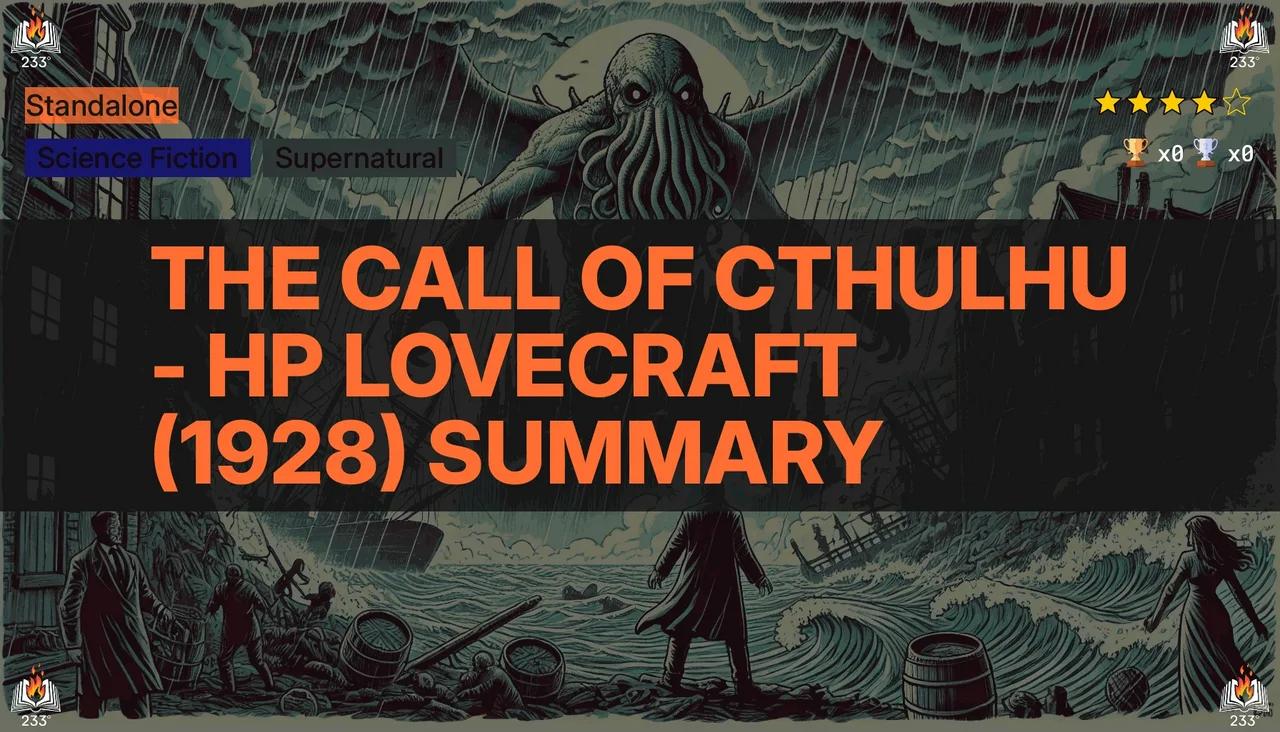 The Call of Cthulhu - HP Lovecraft (1928) Summary