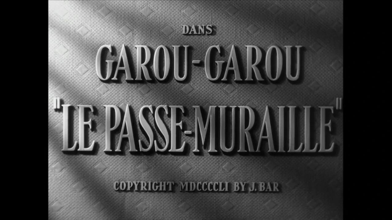 Film - garou garou le passe muraille - 1951 - 1h23 - Real : Jean Boyer