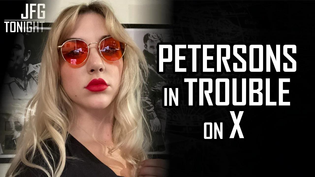 Petersons In Trouble on X | JFGT #1142