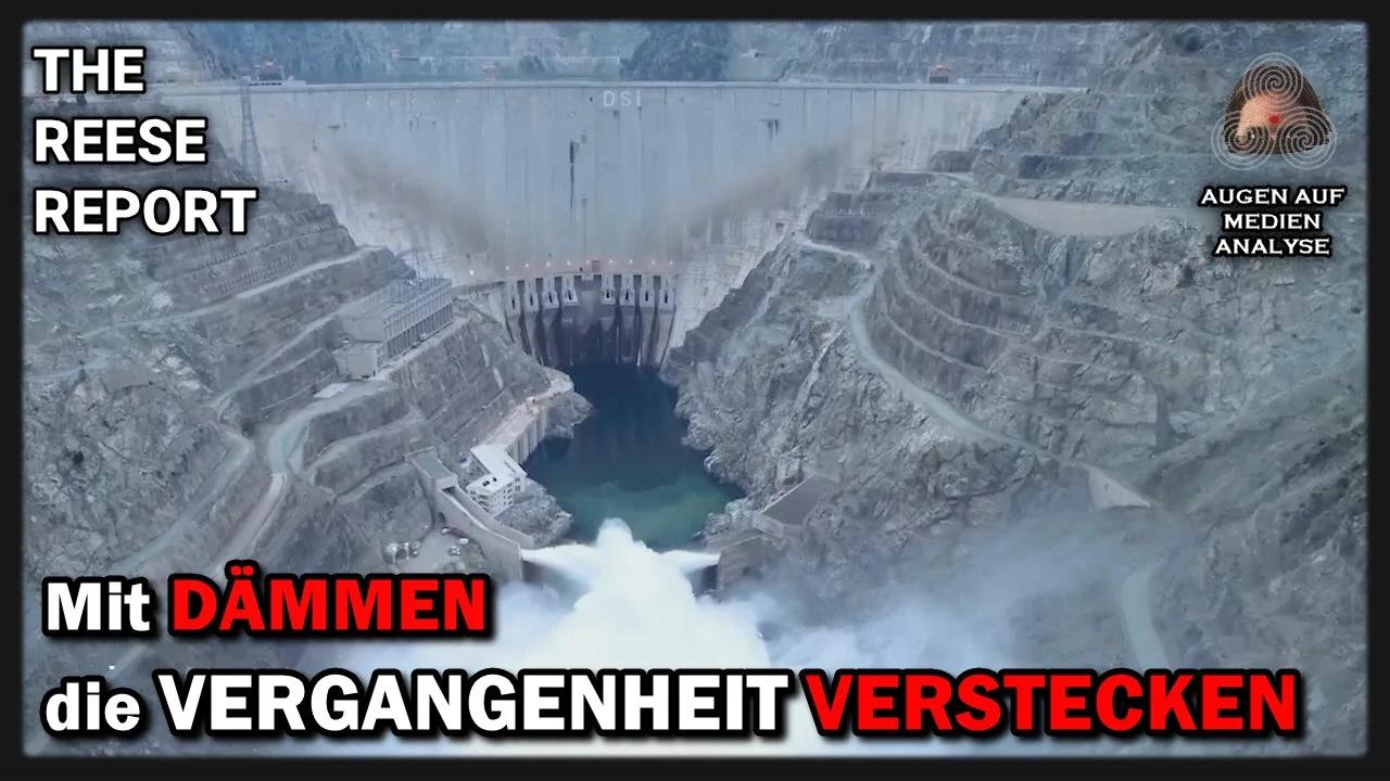 Mit DÄMMEN die VERGANGENHEIT VERSTECKEN (The Reese Report  - Deutsch)