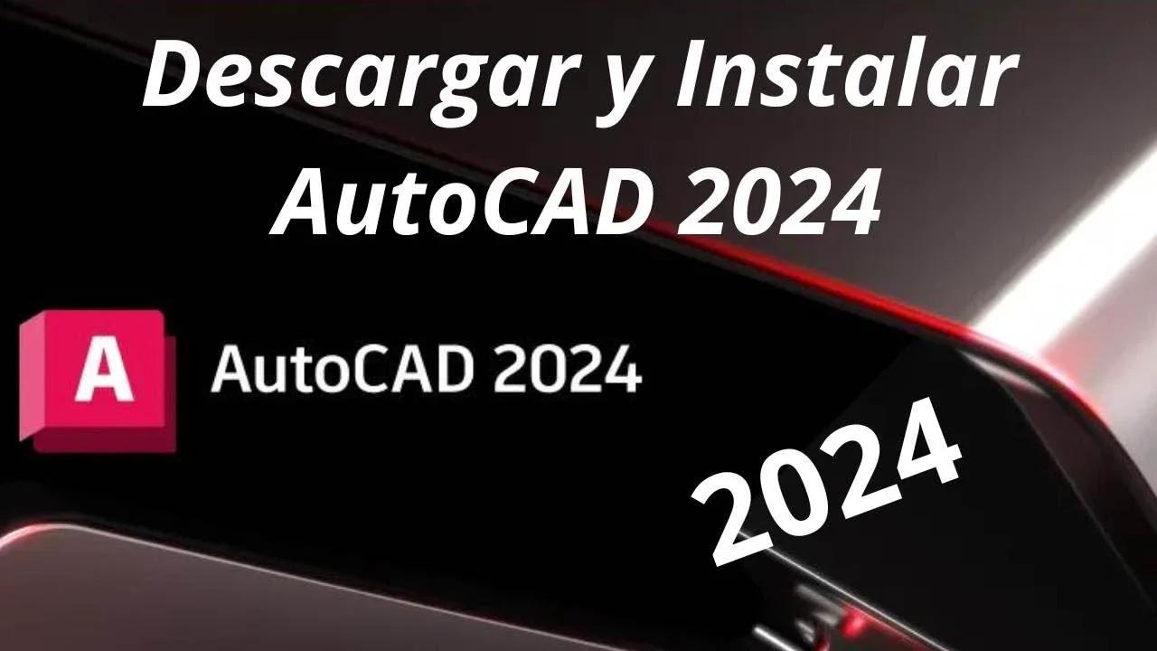 Como Instalar Autocad 2024 Guia Completa Paso A Paso 1274